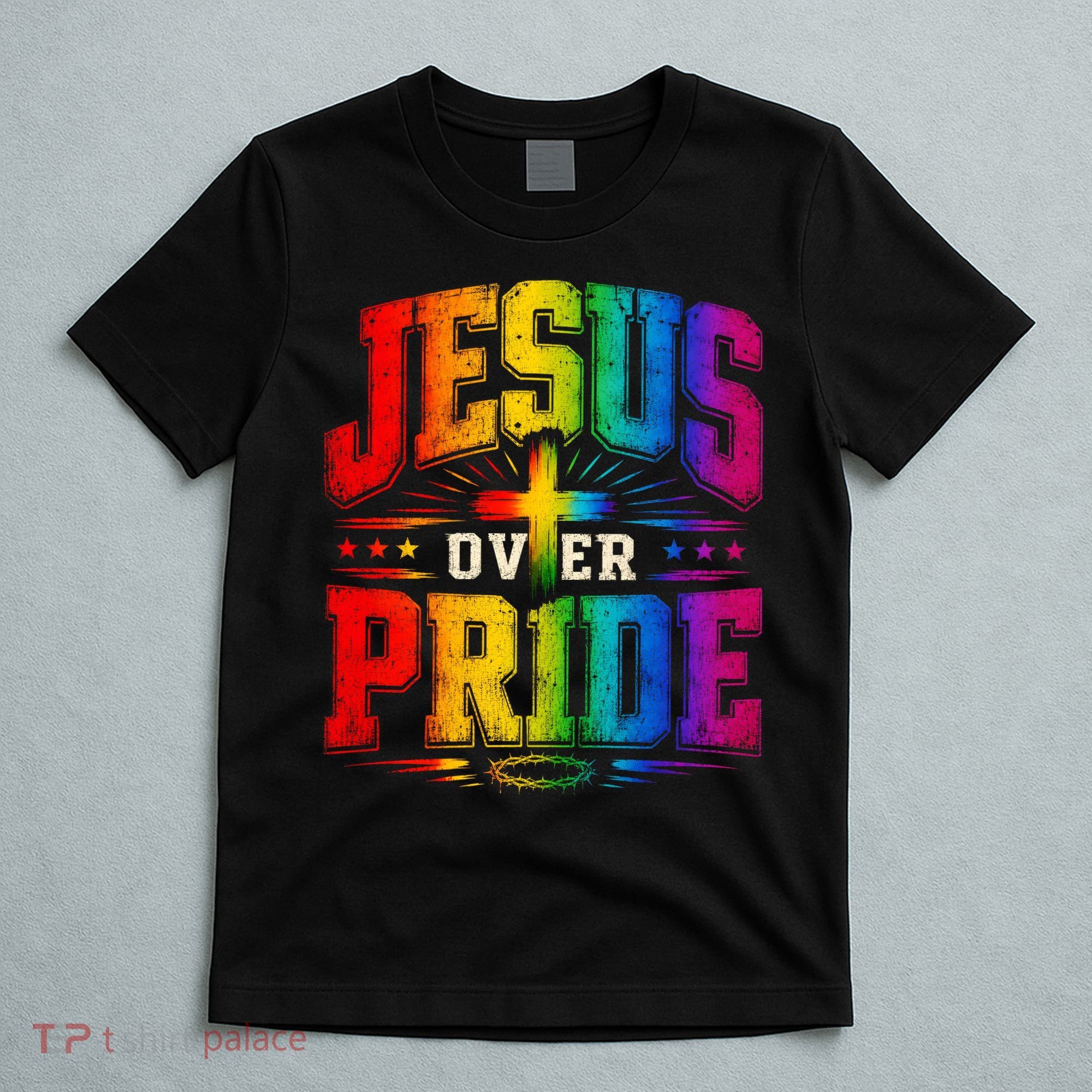 Jesus Over Pride T-Shirt