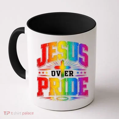 Jesus Over Pride Coffee Mug