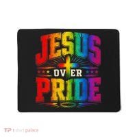 Jesus Over Pride Mousepad thumb 0