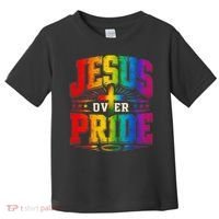 Jesus Over Pride Toddler T-Shirt thumb 0
