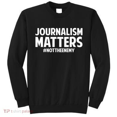 Journalism Matters Sweatshirt