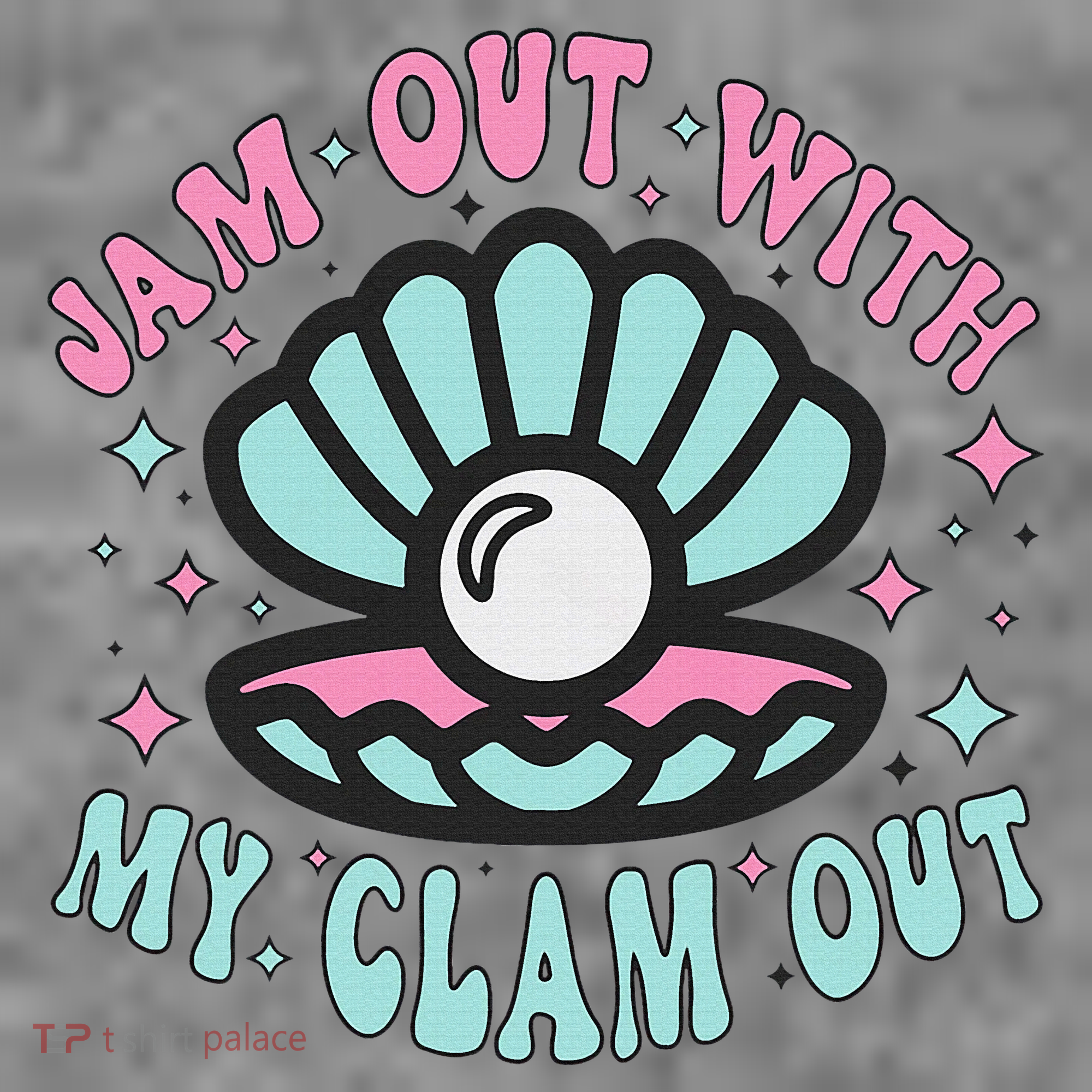 Jam Out With My Clam Out Funny Party Club Toddler Hoodie