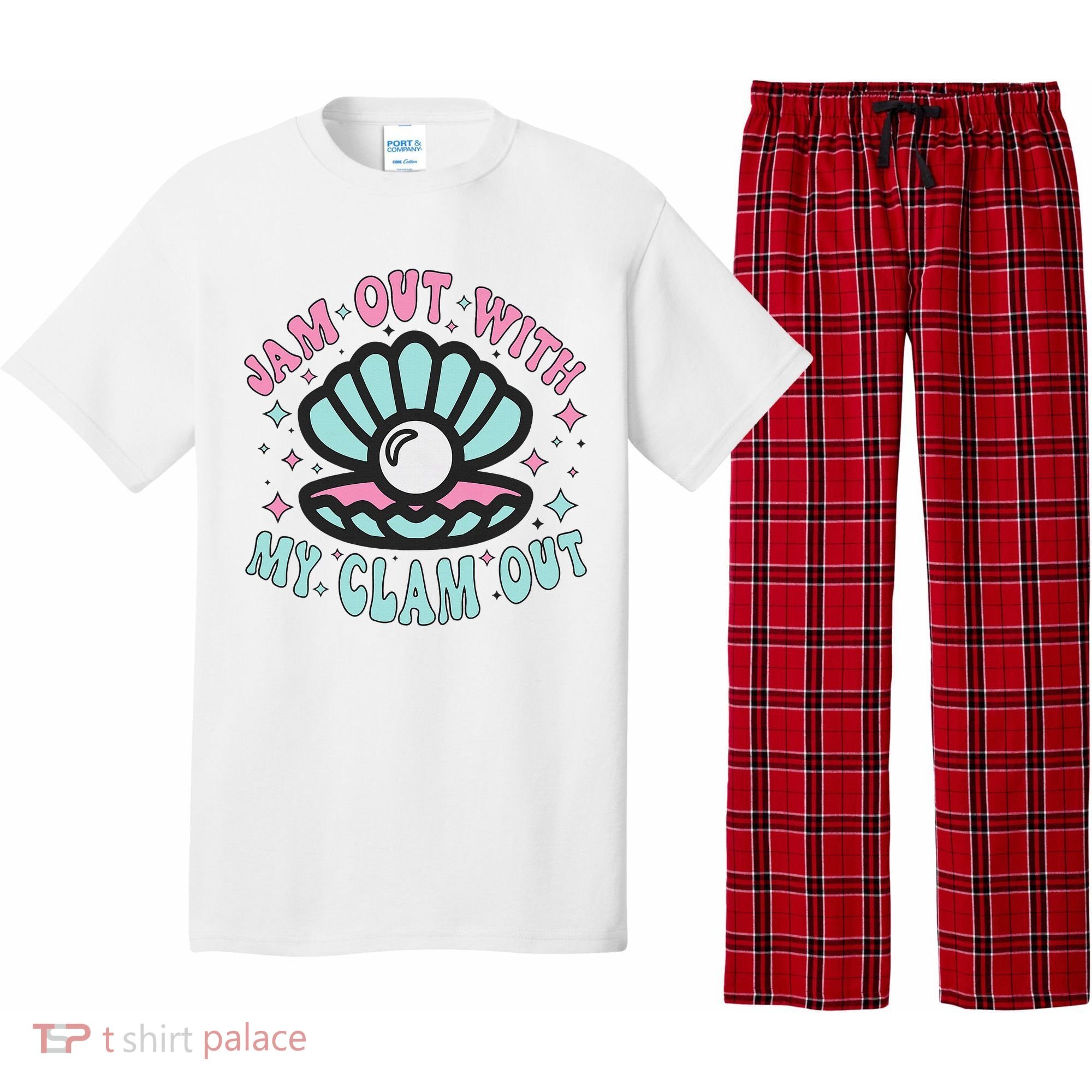 Jam Out With My Clam Out Funny Party Club Pajama Set