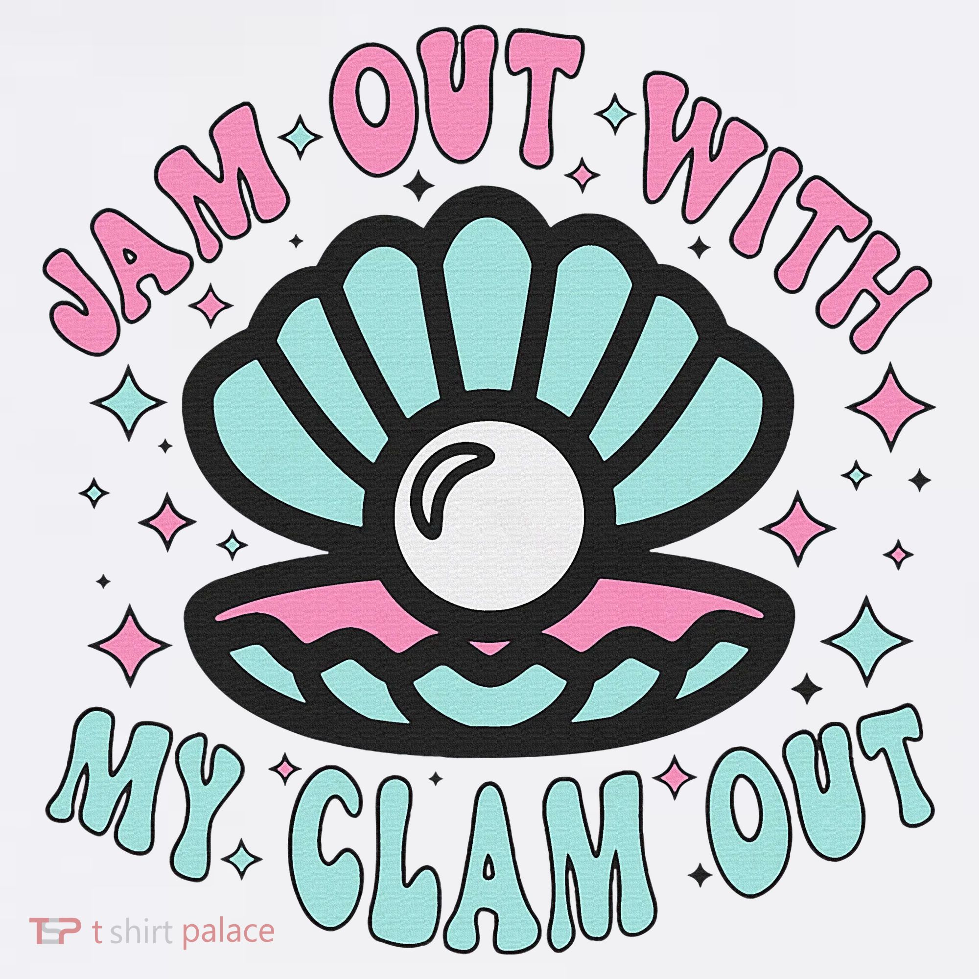Jam Out With My Clam Out Funny Party Club Women's Hoodie