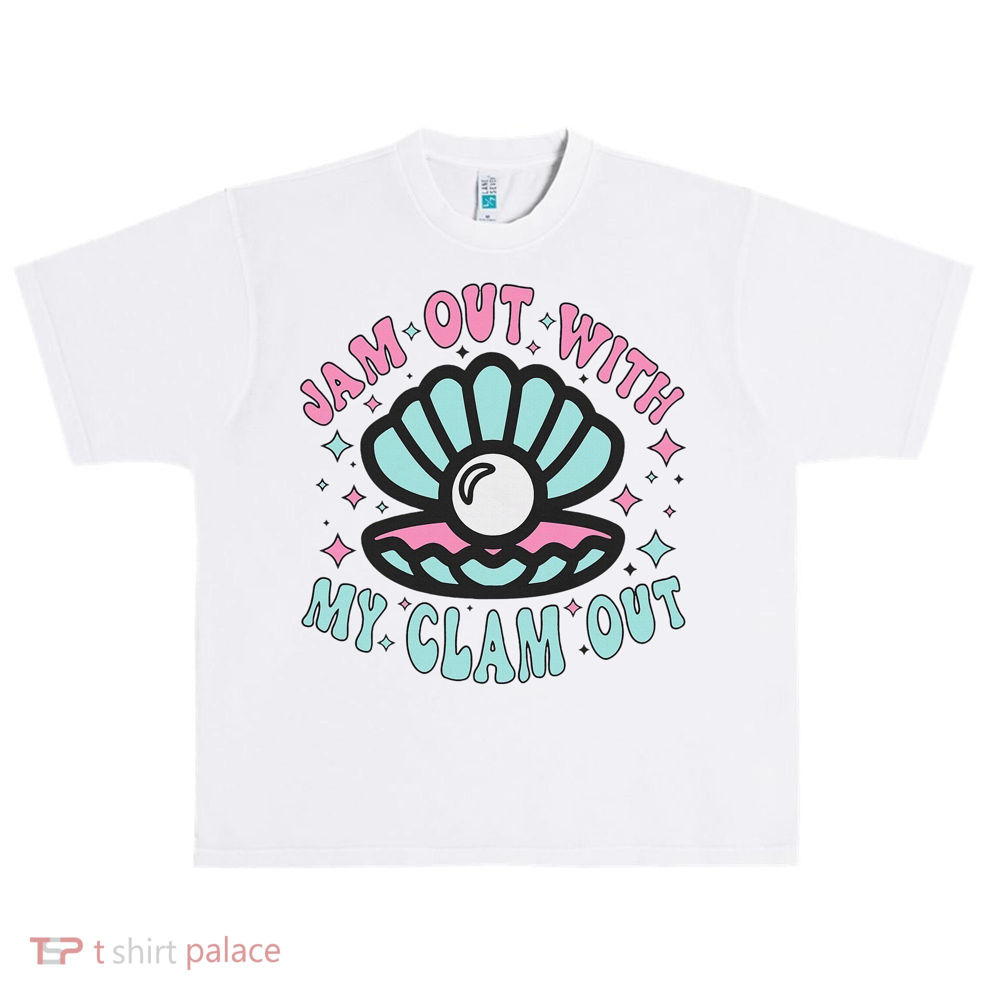 Jam Out With My Clam Out Funny Party Club Urban Oversized Heavyweight T-Shirt