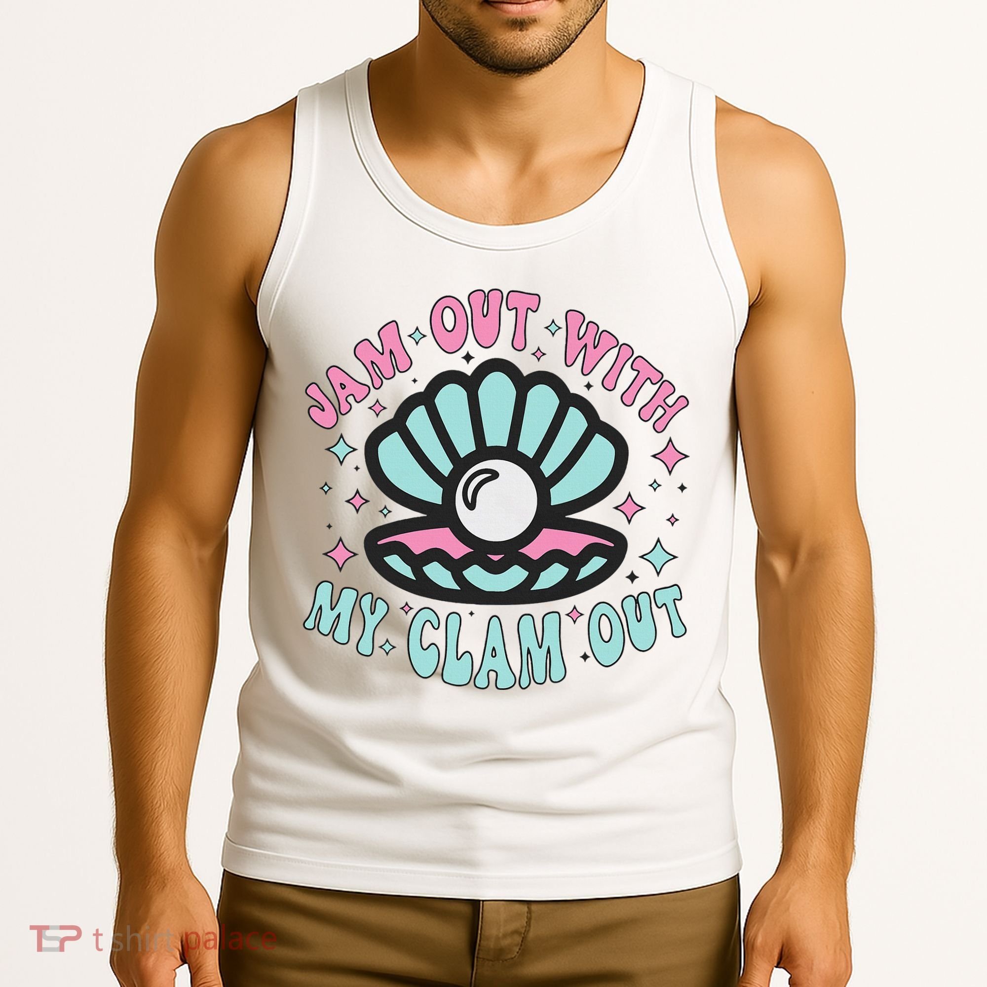Jam Out With My Clam Out Funny Party Club Tank Top