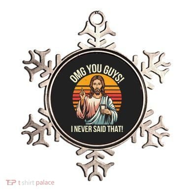 Jesus Omg You Guys I Never Said That Ornament