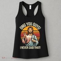 Jesus Omg You Guys I Never Said That Women's Tank Top thumb 3