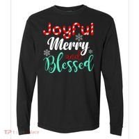 Joyful Merry And Blessed Comfort Colors Heavyweight Long Sleeve T-Shirt thumb 0