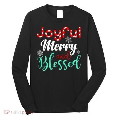 Joyful Merry And Blessed Long Sleeve Shirt