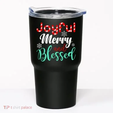 Joyful Merry And Blessed Tumbler