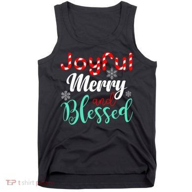 Joyful Merry And Blessed Tank Top