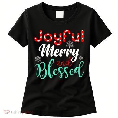 Joyful Merry And Blessed Women's T-Shirt