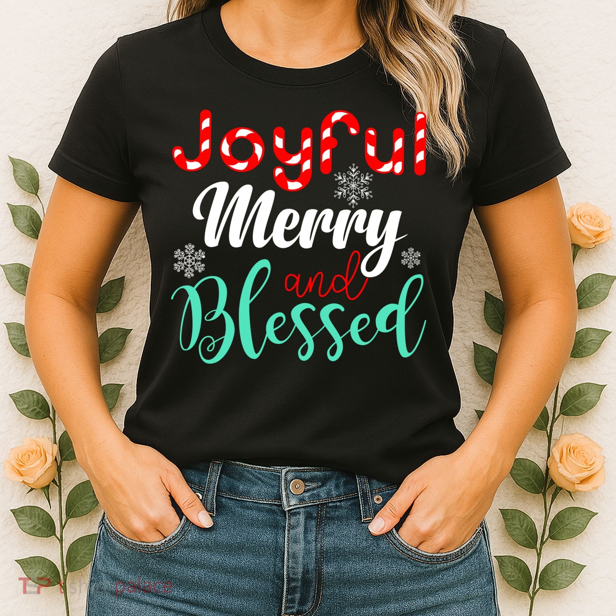 Joyful Merry And Blessed Women's T-Shirt