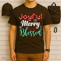 Joyful Merry And Blessed T-Shirt thumb 6