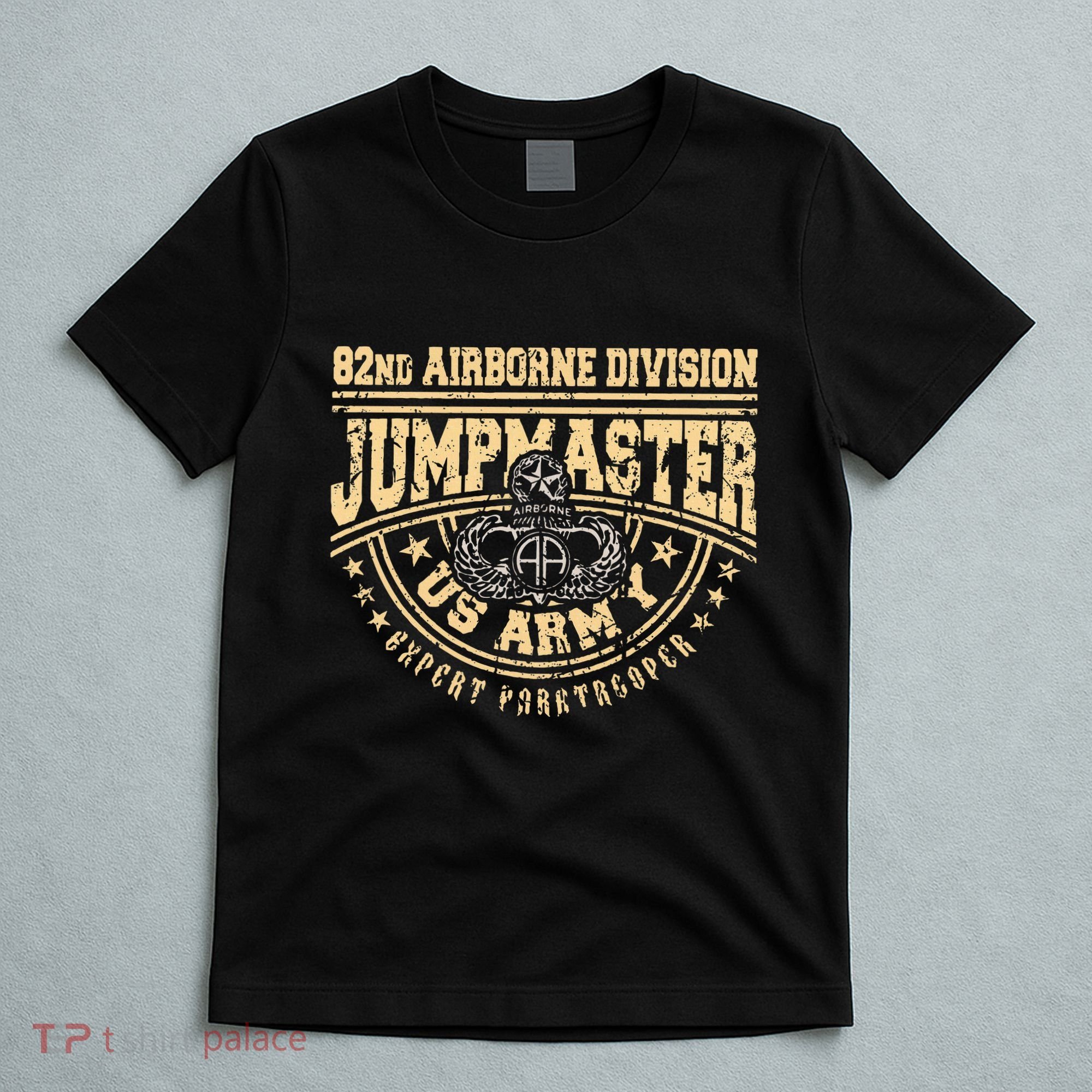 Jumpmaster Paratrooper Airborne 82nd Airborne Division Gear T-Shirt