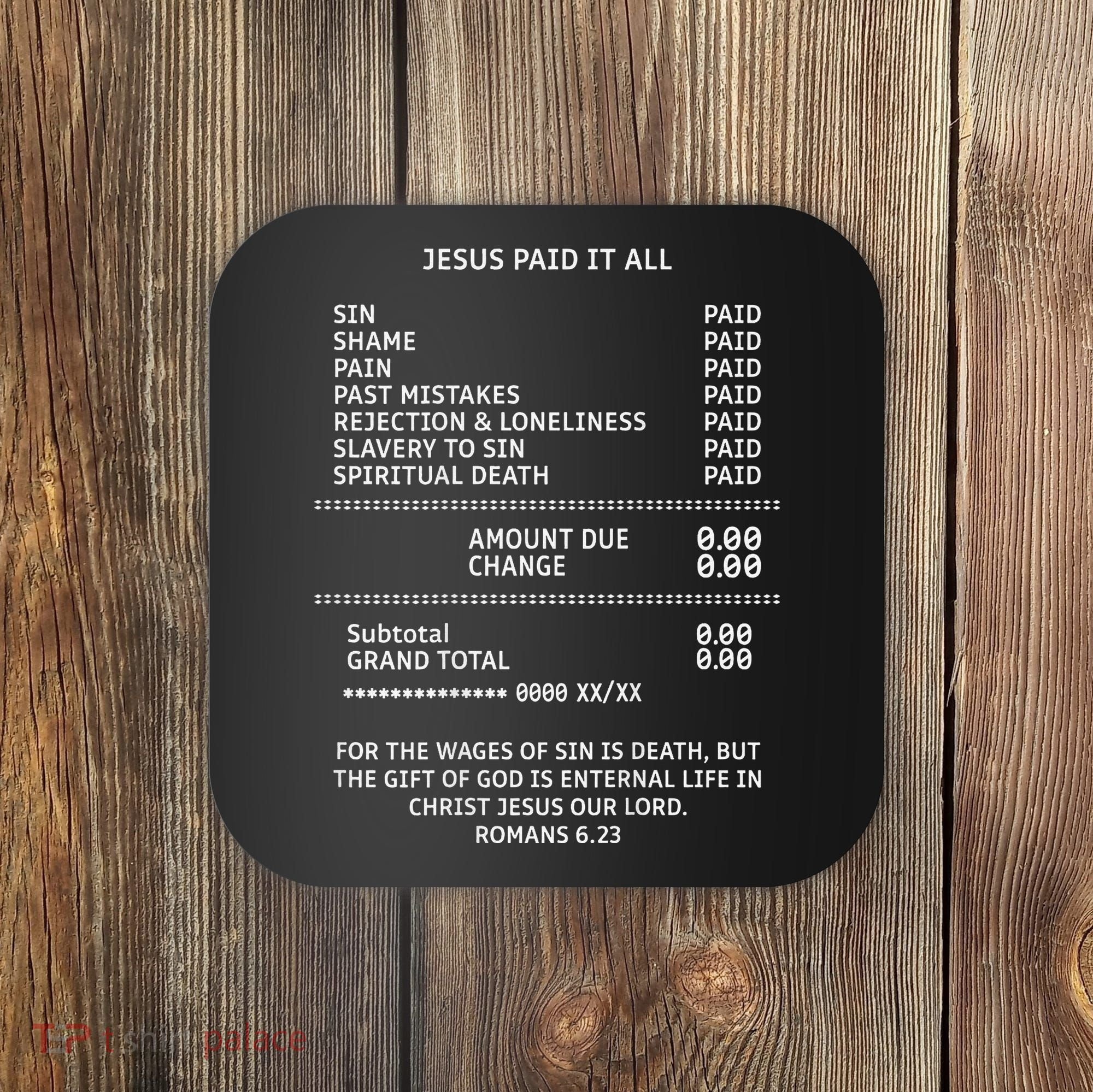 Jesus Paid-It All Christianity Christian Bible Coaster
