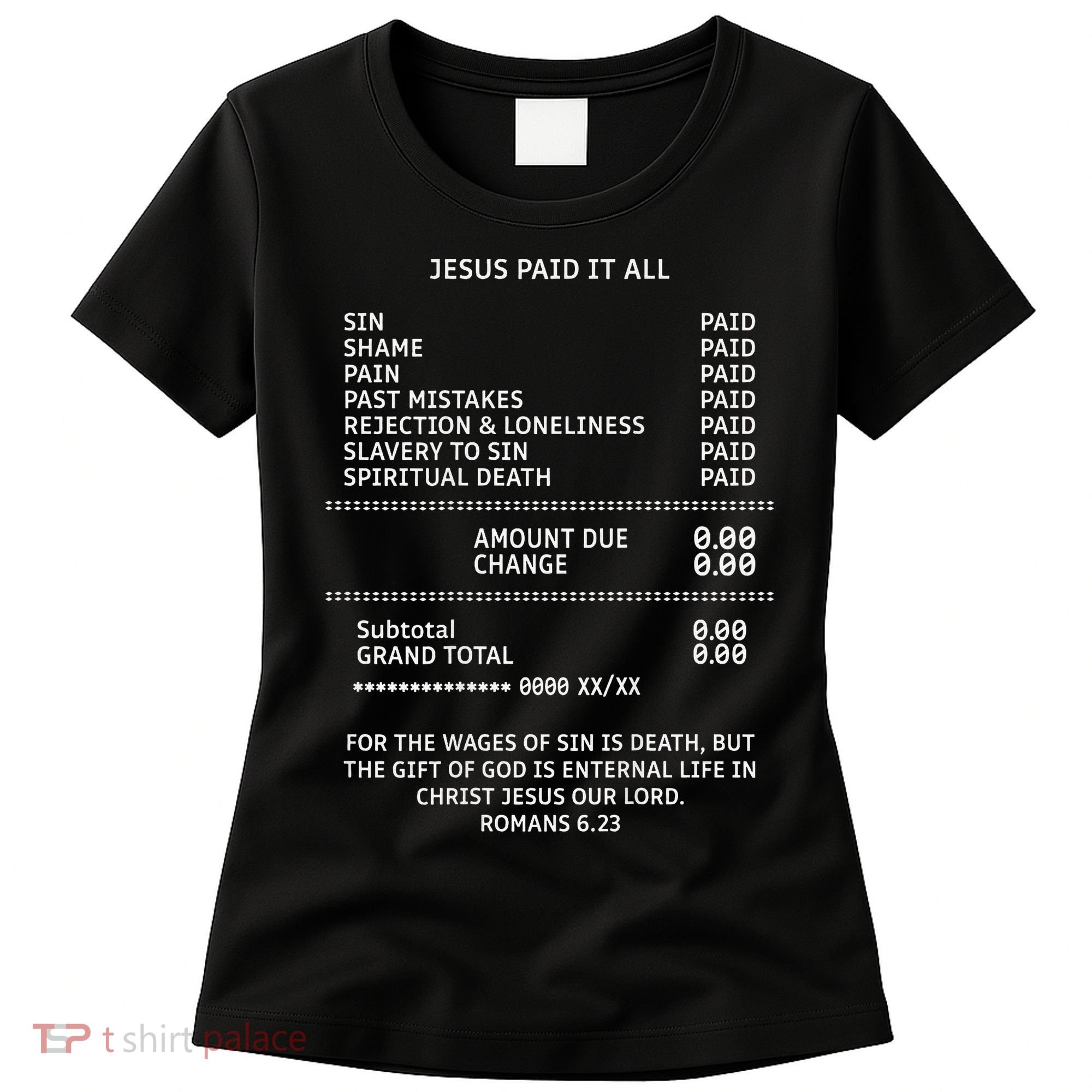 Jesus Paid-It All Christianity Christian Bible Women's T-Shirt