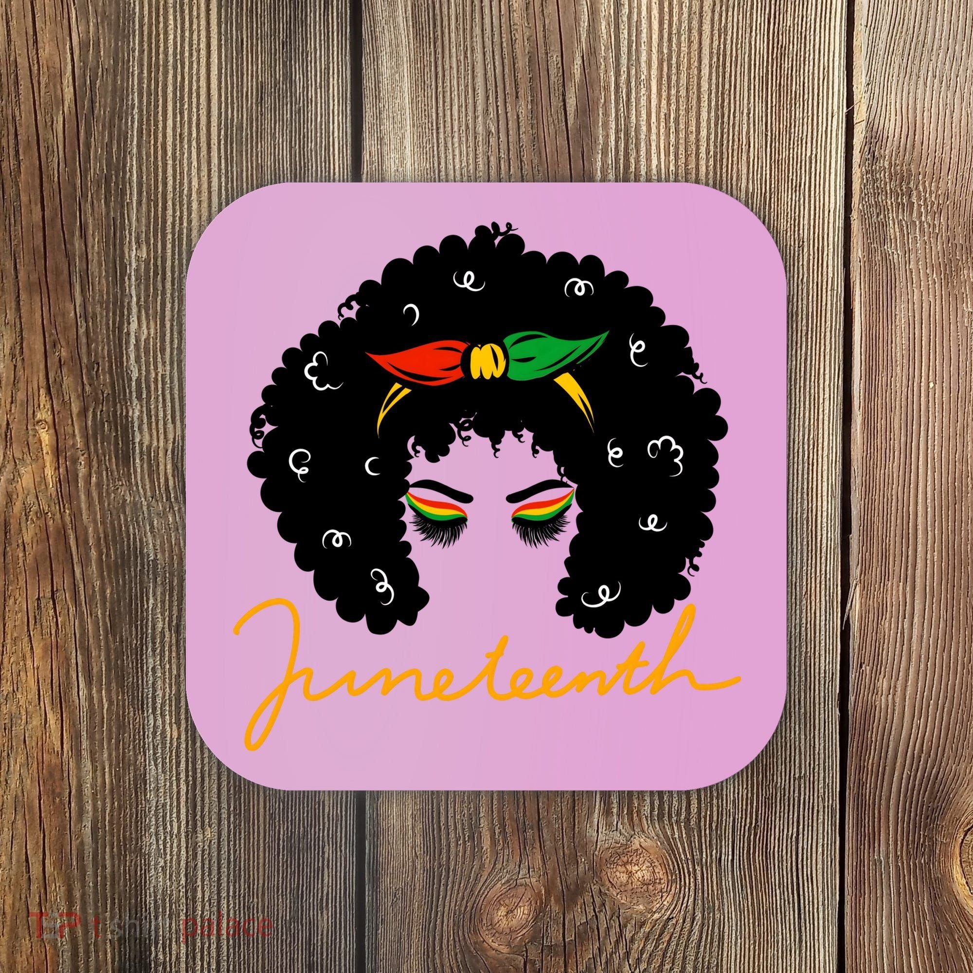Juneteenth Pride Afro Hair Black History Coaster