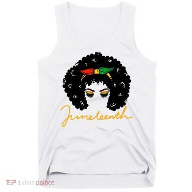 Juneteenth Pride Afro Hair Black History Tank Top
