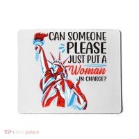 Just Put A Women In Charge Statue Of Liberty Mousepad thumb 0