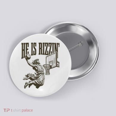 Jesus Playing Basketball He Is Rizzin Button