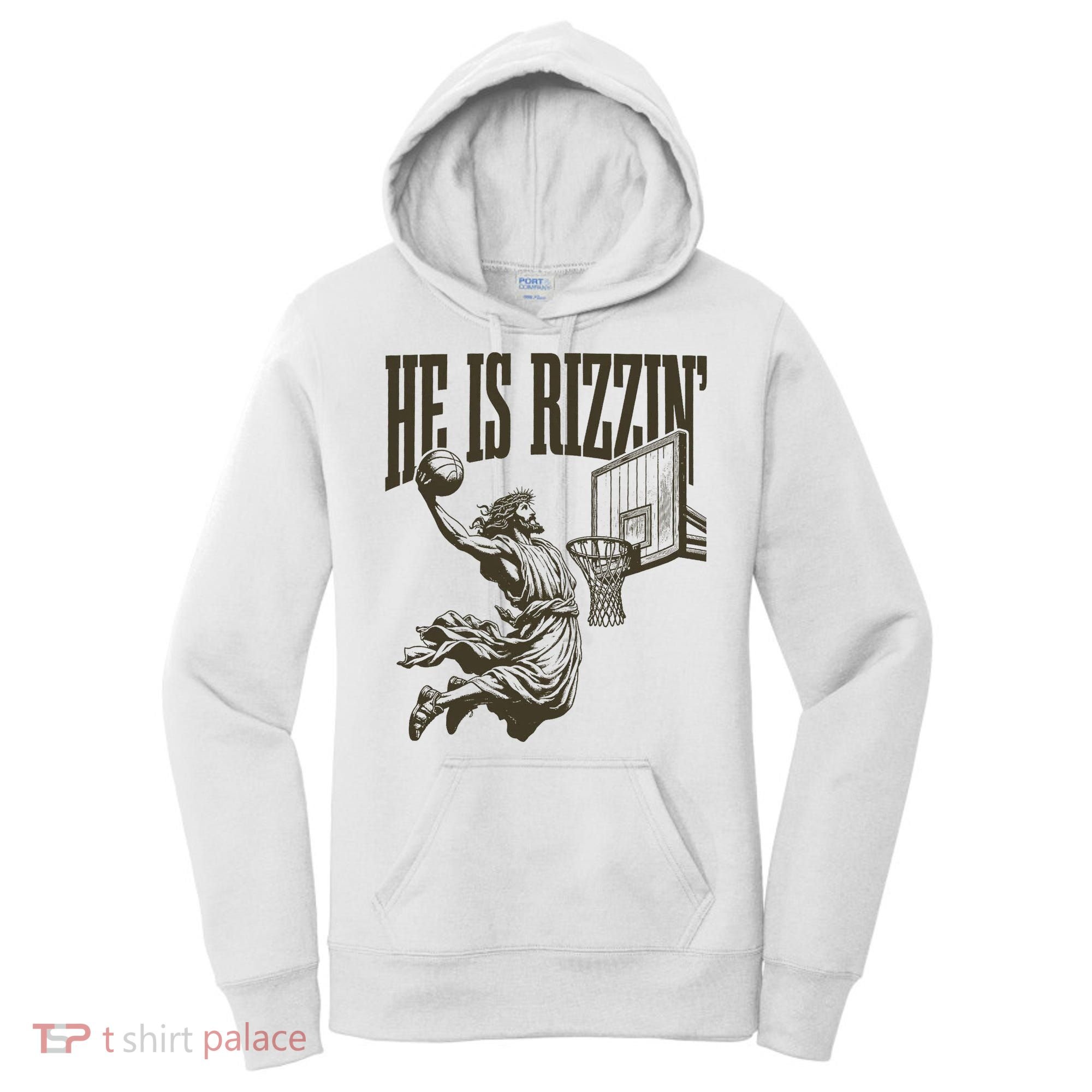 Jesus Playing Basketball He Is Rizzin Women's Hoodie