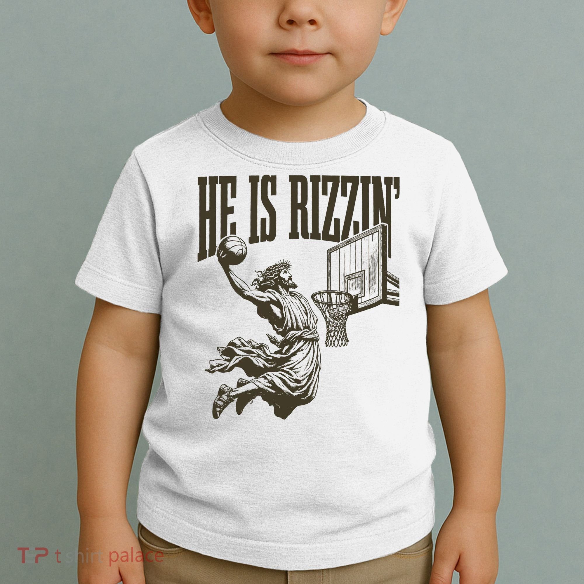 Jesus Playing Basketball He Is Rizzin Toddler T-Shirt