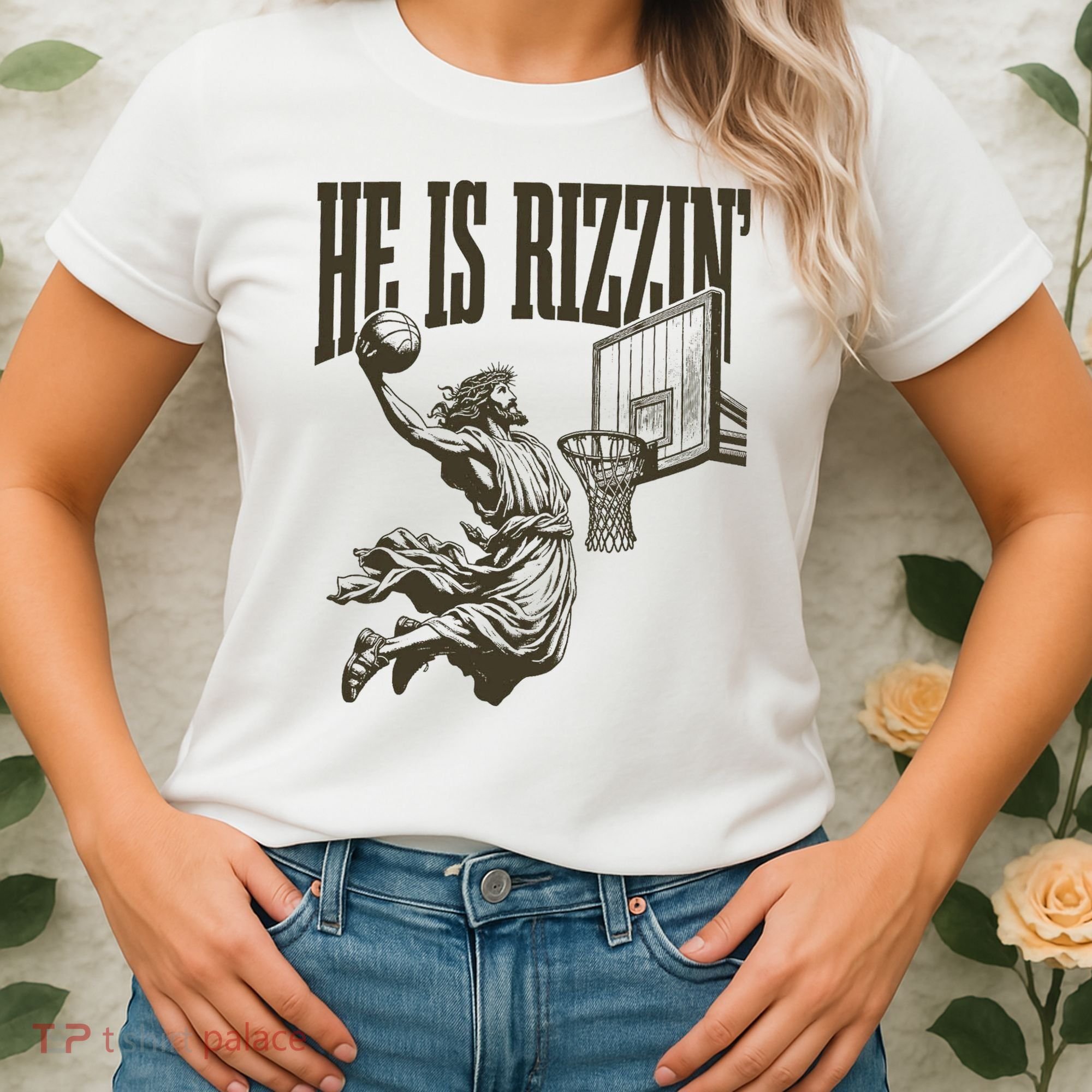 Jesus Playing Basketball He Is Rizzin Women's T-Shirt