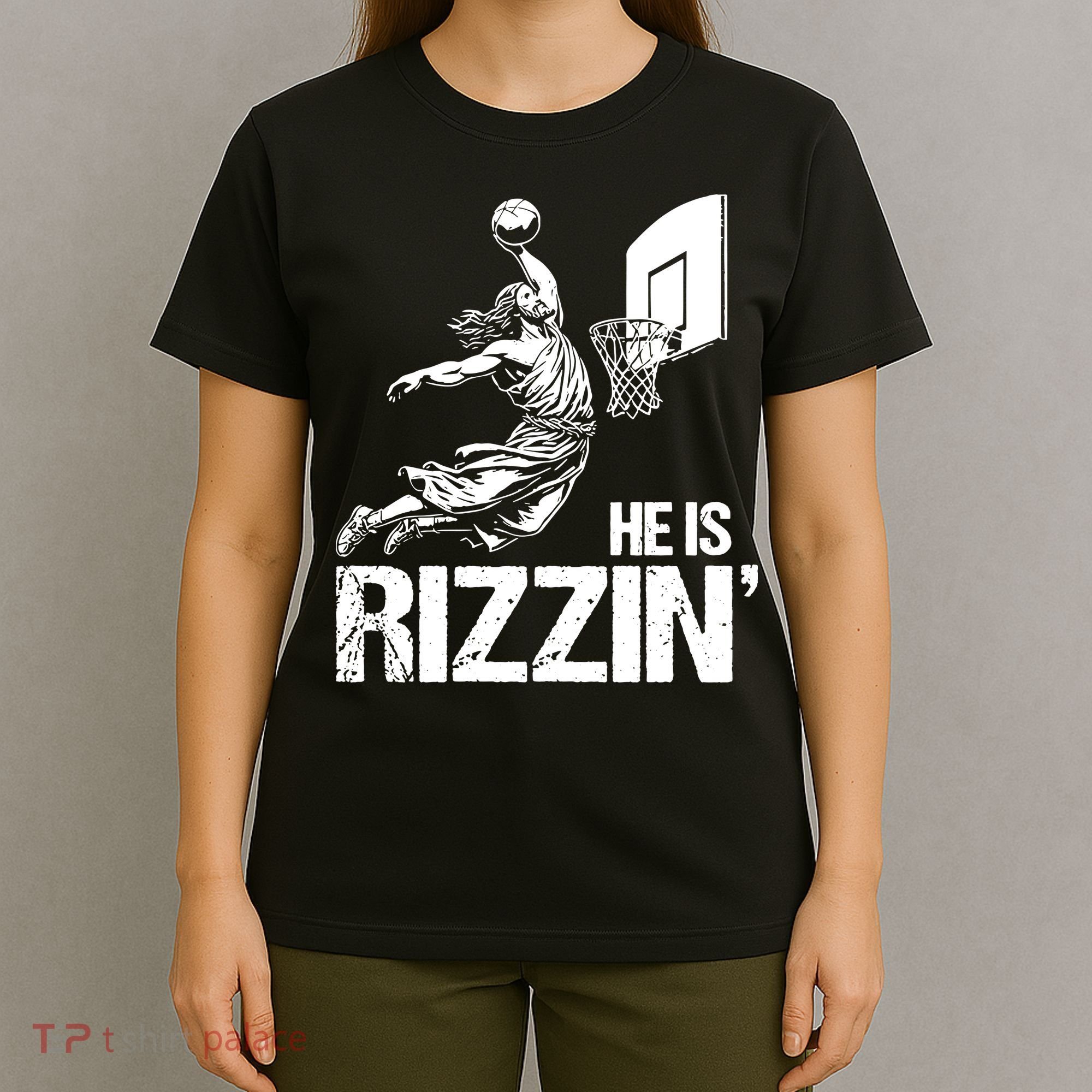 Jesus Playing Basketball He Is Rizzin Trending Funny Jesus T-Shirt