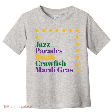 Jazz Parades Beads Crawfish Mardi Gras Toddler T-Shirt