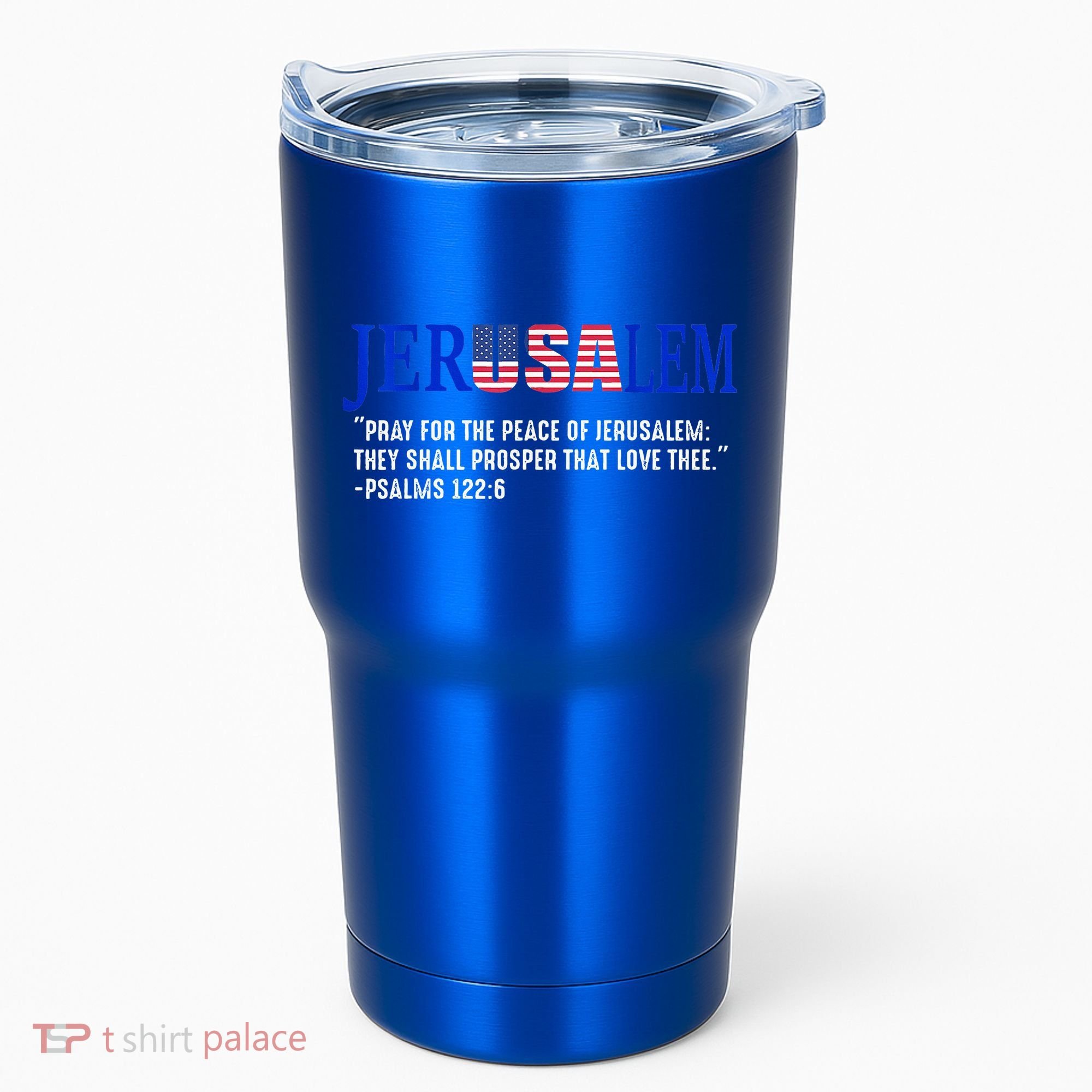 JERUSALEM Pray For the Peace Of Jerusalem US Israel Flag Tumbler