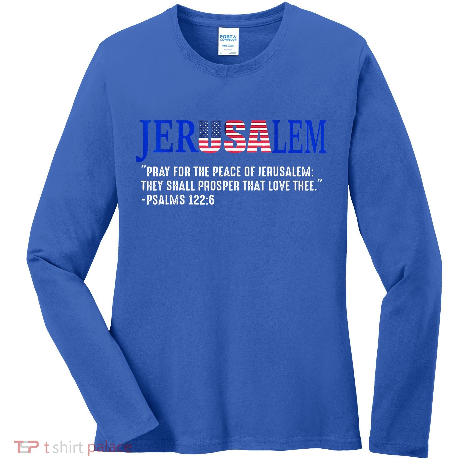 JERUSALEM Pray For the Peace Of Jerusalem US Israel Flag Women's Long Sleeve Shirt