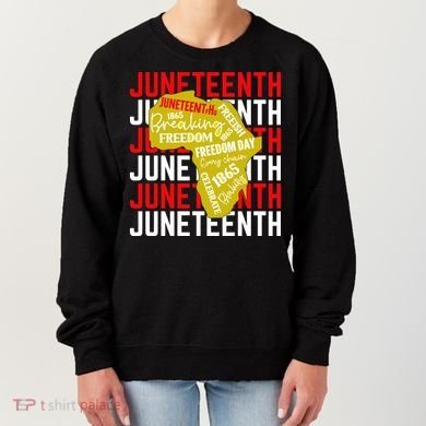 Juneteenth Pride Freedom Black History Women's Sweatshirt