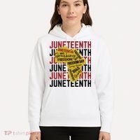 Juneteeth Pride Freedom Black History Hoodie thumb 5