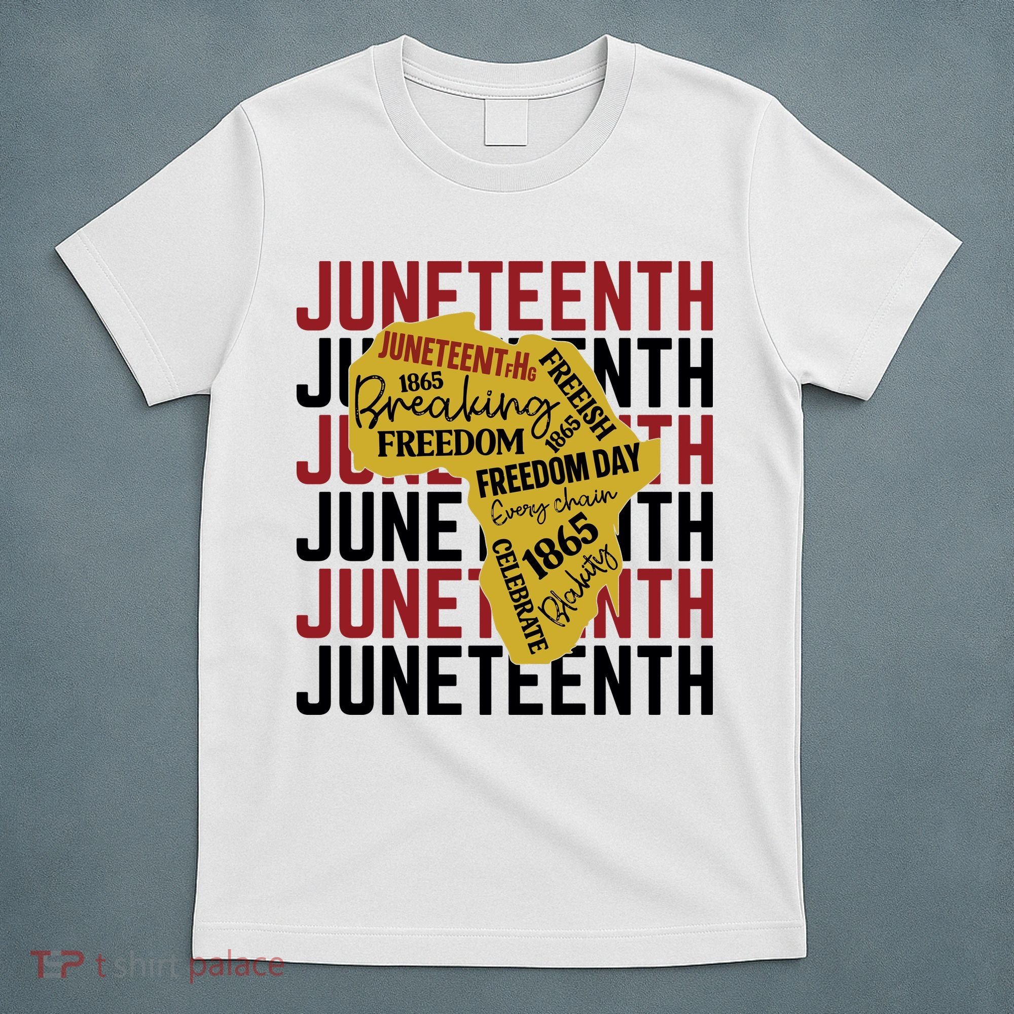 Juneteeth Pride Freedom Black History T-Shirt