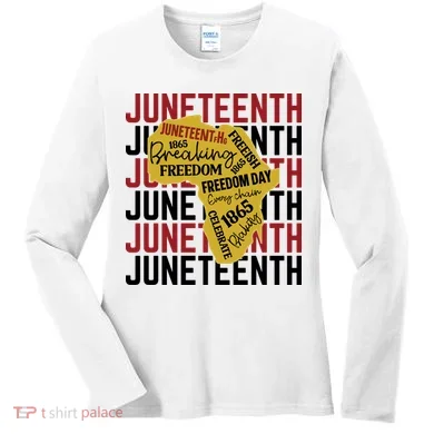 Juneteenth Pride Freedom Black History Women's Long Sleeve Shirt
