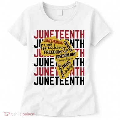 Juneteenth Pride Freedom Black History Women's T-Shirt