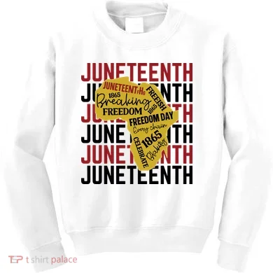 Juneteenth Pride Freedom Black History Kids Sweatshirt