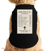 Jesus Paid For It All Jesus Receipt Doggie Tank thumb 0