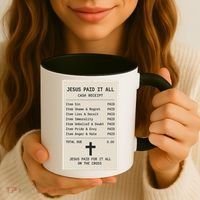 Jesus Paid For It All Jesus Receipt Coffee Mug thumb 3