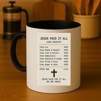 Jesus Paid For It All Jesus Receipt Coffee Mug thumb 4