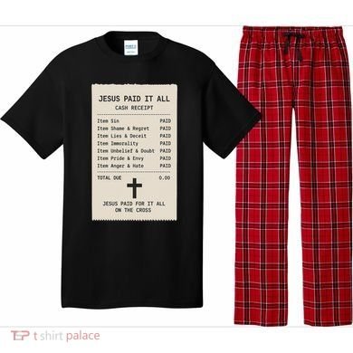 Jesus Paid For It All Jesus Receipt Pajama Set