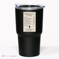Jesus Paid For It All Jesus Receipt Tumbler thumb 0