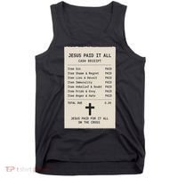 Jesus Paid For It All Jesus Receipt Tank Top thumb 0