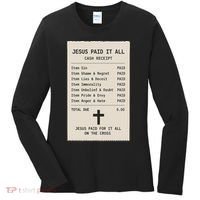 Jesus Paid For It All Jesus Receipt Women's Long Sleeve Shirt thumb 0