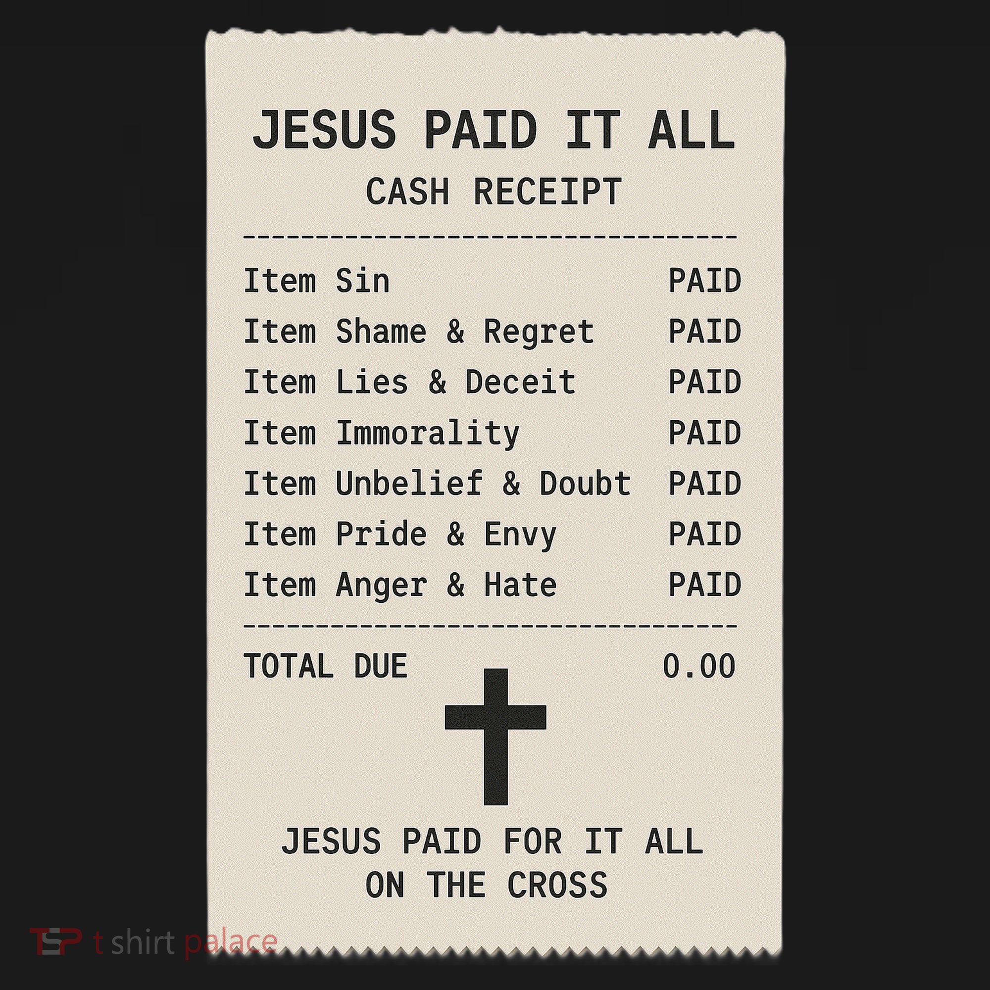 Jesus Paid For It All Jesus Receipt Women's Long Sleeve Shirt