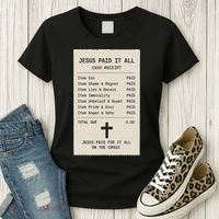 Jesus Paid For It All Jesus Receipt Women's T-Shirt thumb 3