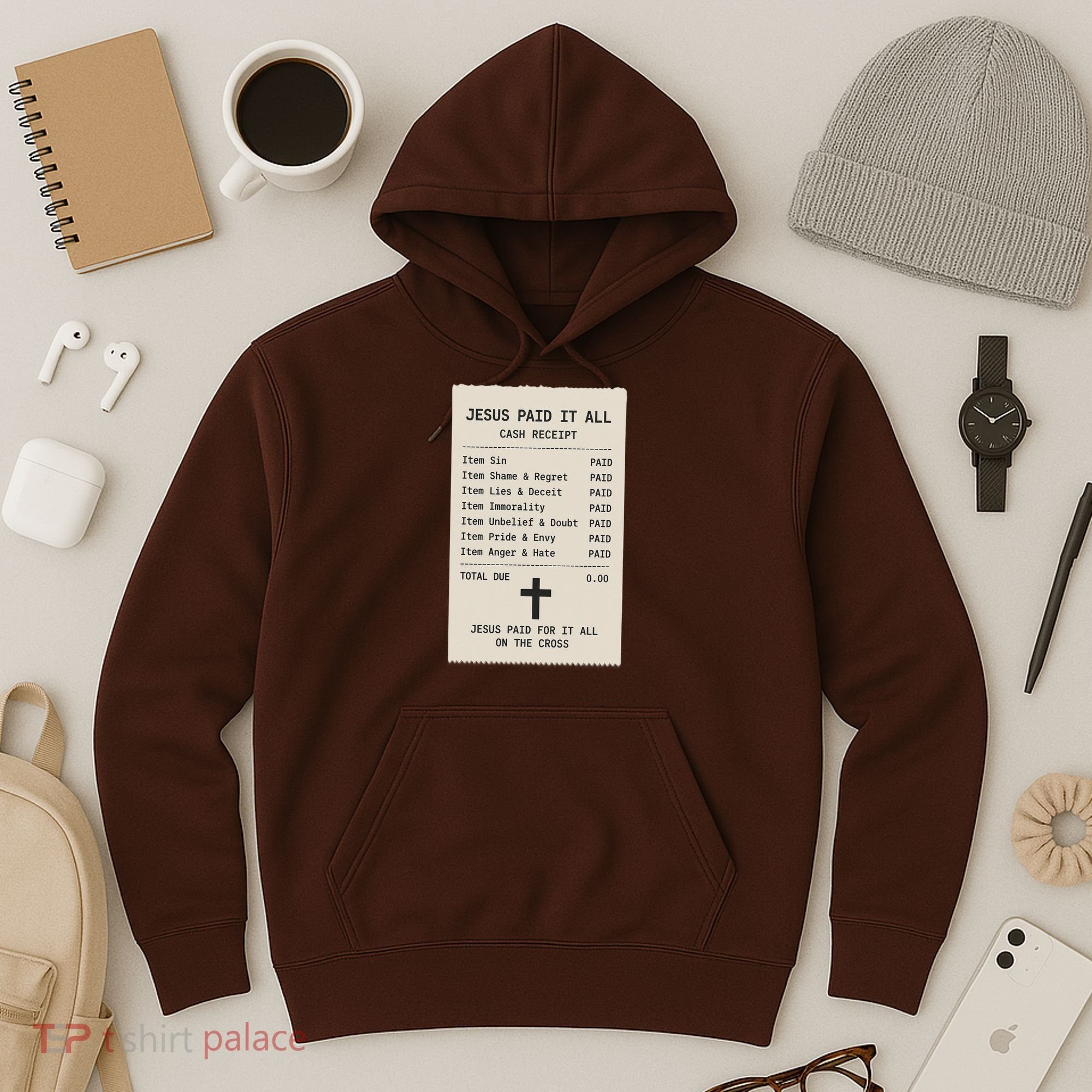 Jesus Paid For It All Jesus Receipt Hoodie