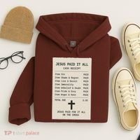 Jesus Paid For It All Jesus Receipt Hoodie thumb 4